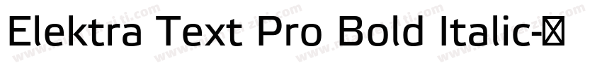 Elektra Text Pro Bold Italic字体转换